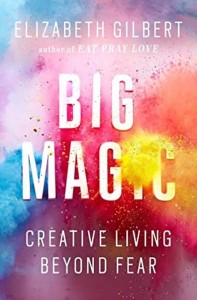 big-magic-liz-gilbert